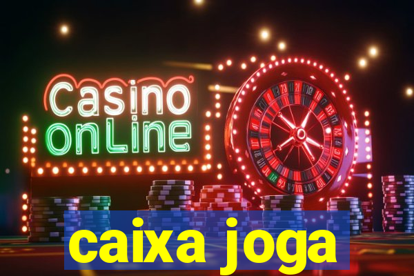 caixa joga