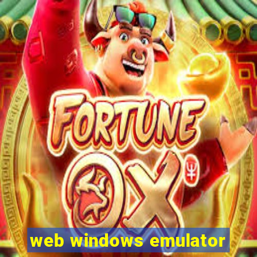 web windows emulator