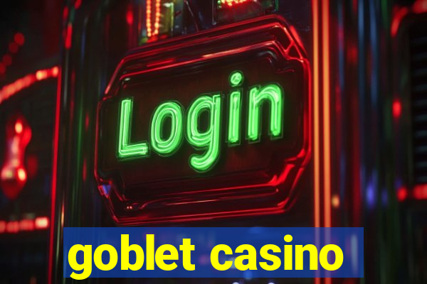 goblet casino