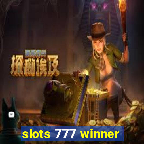 slots 777 winner