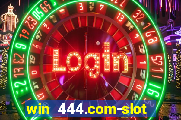 win 444.com-slot machine casino