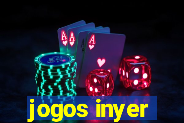 jogos inyer