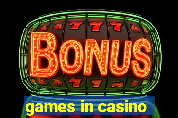 games in casino