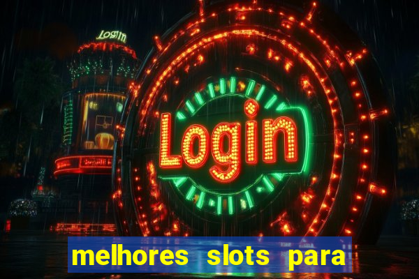 melhores slots para ganhar dinheiro betano