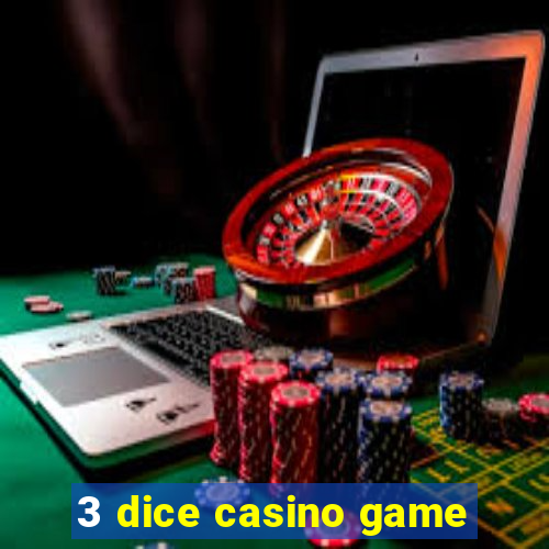 3 dice casino game