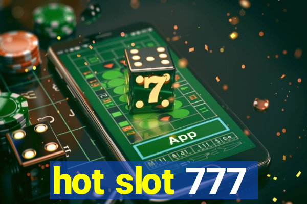 hot slot 777