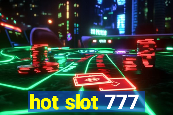 hot slot 777