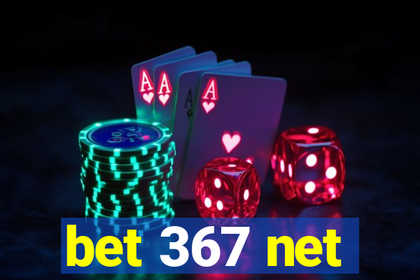 bet 367 net