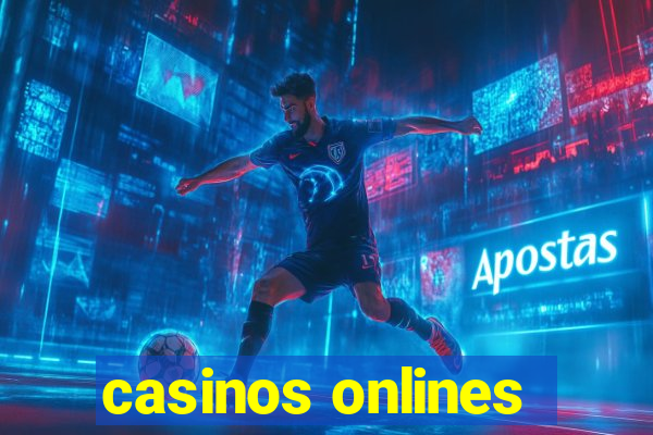 casinos onlines