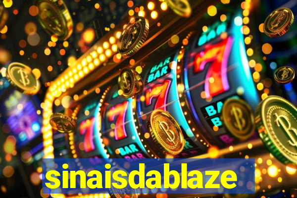 sinaisdablaze