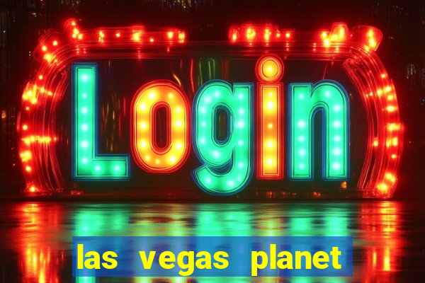 las vegas planet hollywood casino