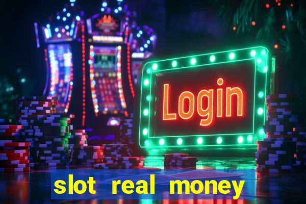 slot real money win cash