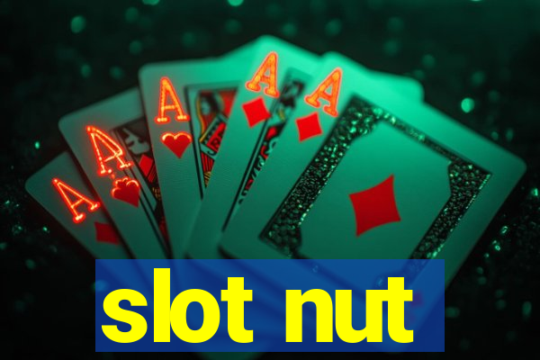 slot nut