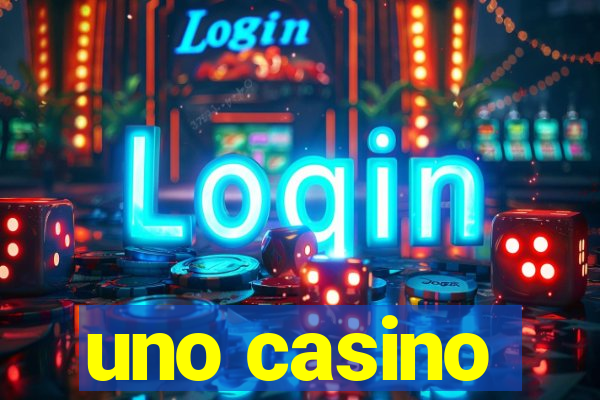 uno casino