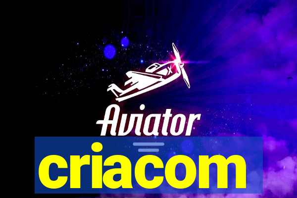 criacom