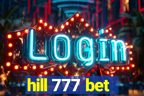 hill 777 bet