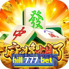 hill 777 bet