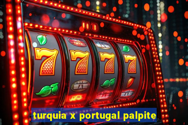 turquia x portugal palpite