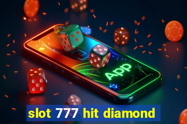 slot 777 hit diamond