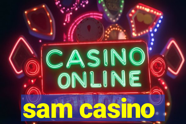 sam casino