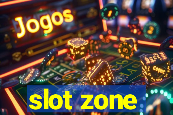 slot zone