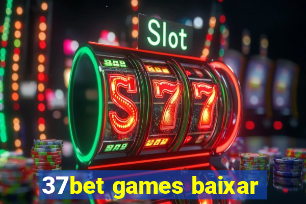 37bet games baixar