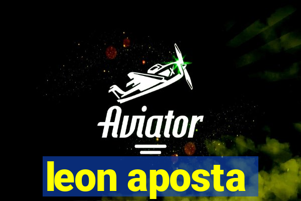 leon aposta