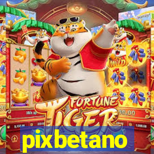 pixbetano