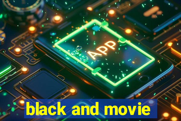 black and movie