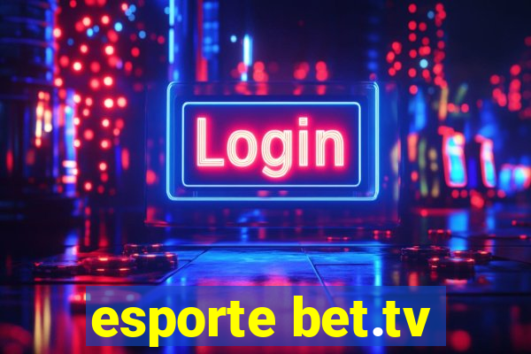 esporte bet.tv