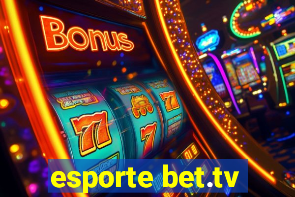 esporte bet.tv