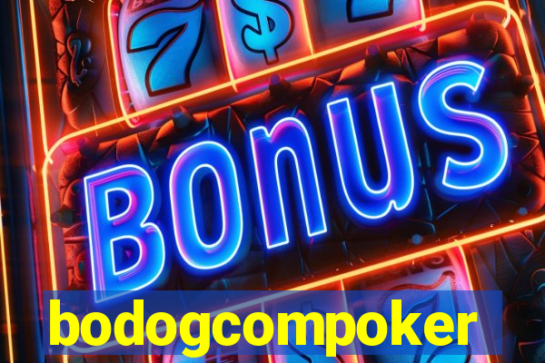 bodogcompoker