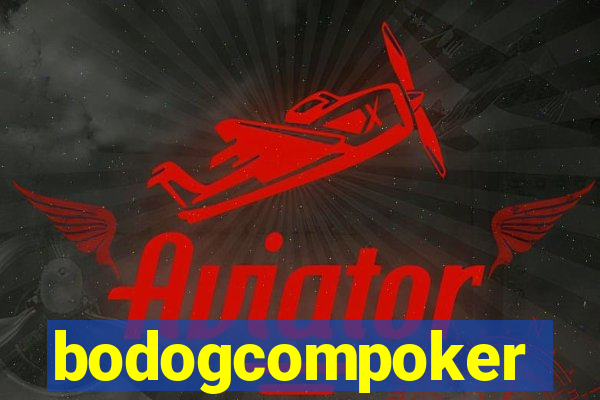 bodogcompoker