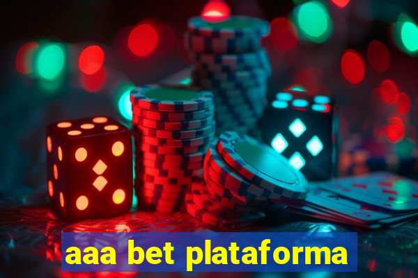 aaa bet plataforma