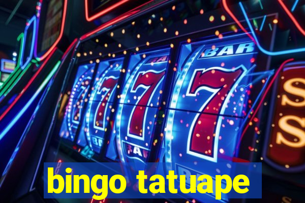 bingo tatuape