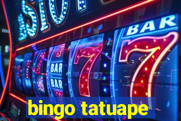 bingo tatuape