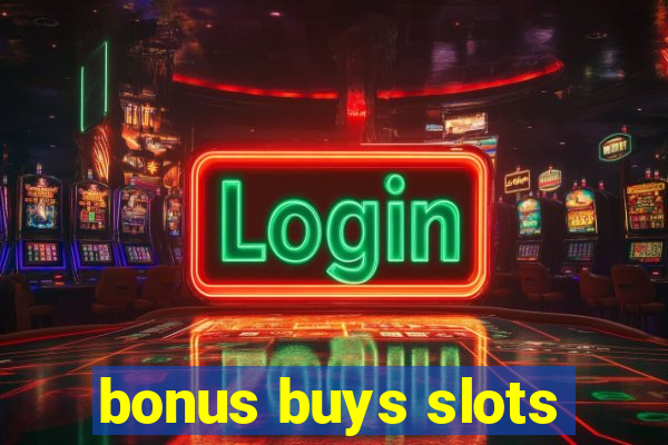 bonus buys slots