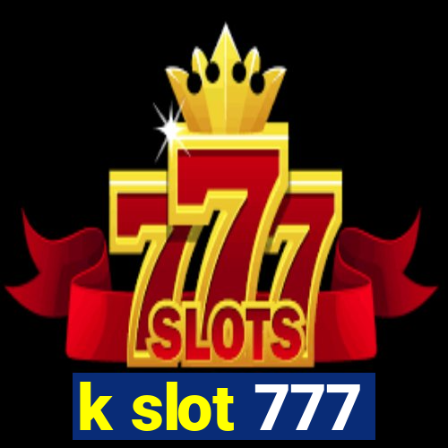 k slot 777