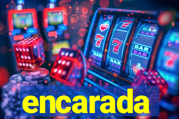 encarada