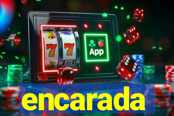 encarada