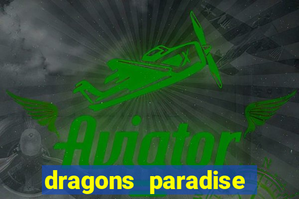 dragons paradise slot free play