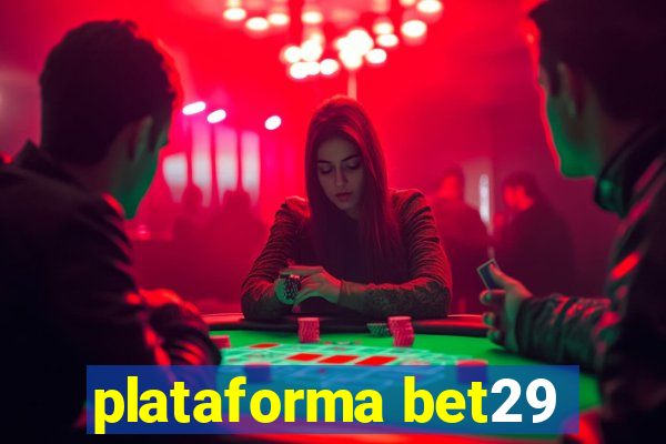 plataforma bet29