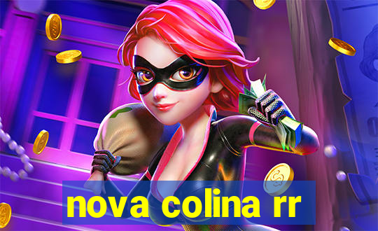 nova colina rr