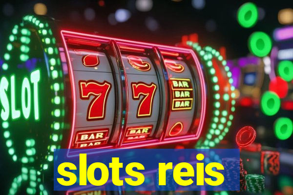 slots reis