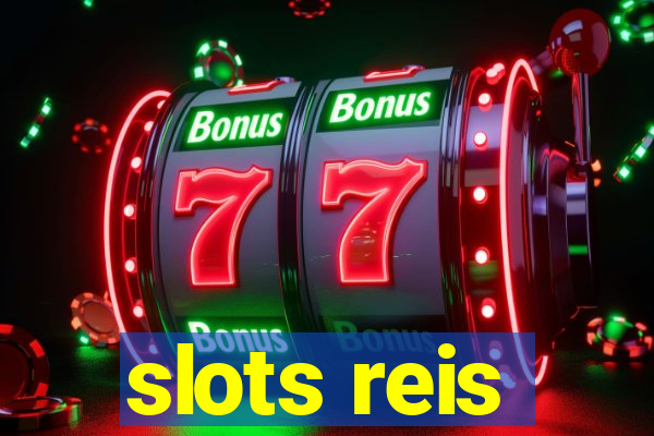 slots reis