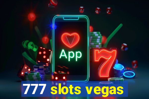 777 slots vegas