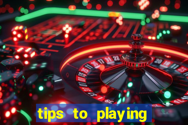 tips to playing slot machines