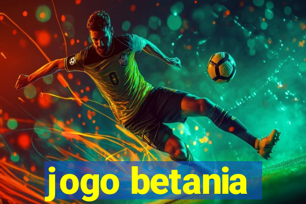 jogo betania