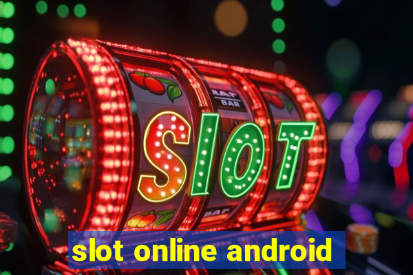 slot online android