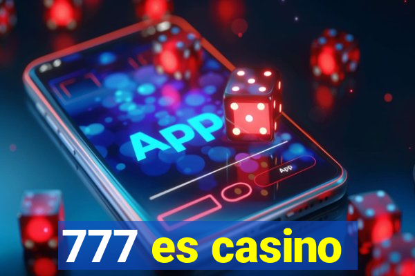 777 es casino